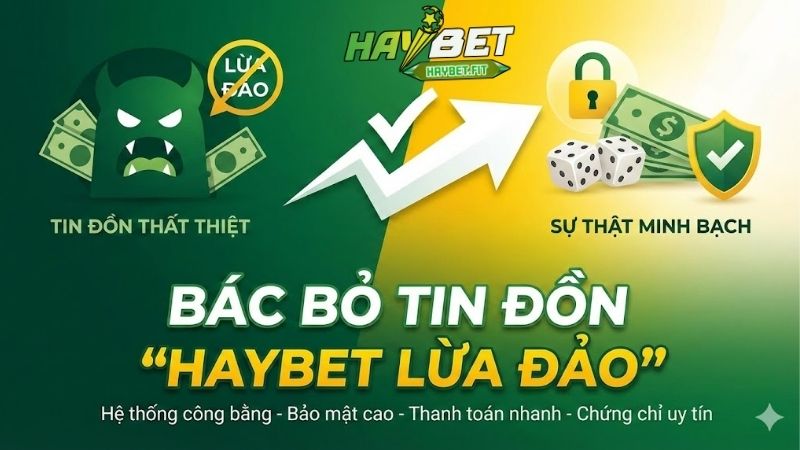 haybet-lua-dao-thuc-hu-the-nao-va-su-that-ve-nha-cai-